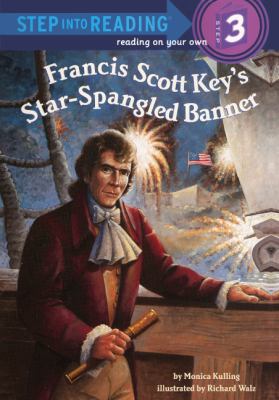 Francis Scott Key's Star-Spangled Banner 0606238573 Book Cover