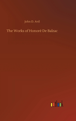 The Works of Honoré De Balzac 3752383933 Book Cover