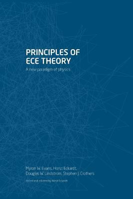 Principles of ECE Theory: A new paradigm of phy... 178719180X Book Cover