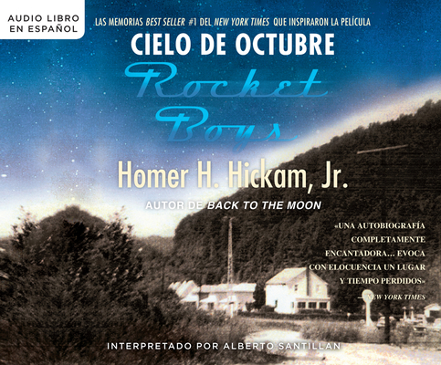 Cielo de Octubre (Rocket Boys) [Spanish] 1520087349 Book Cover