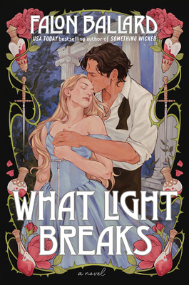 What Light Breaks 0593854691 Book Cover