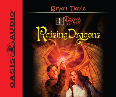 Raising Dragons: Volume 1 1598594907 Book Cover