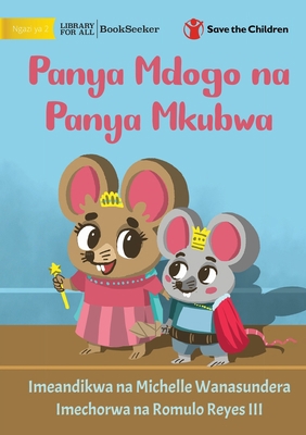 Little Mouse and the Big Mice - Panya Mdogo na ... [Swahili] 1922932310 Book Cover