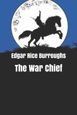 The War Chief 166128597X Book Cover