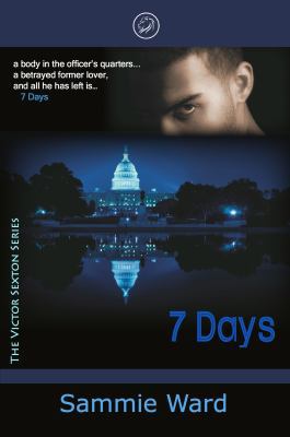 7 Days (The Victor Sexton Series) Book 1 0984107649 Book Cover