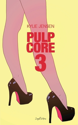 Pulp Core 3            Book Cover