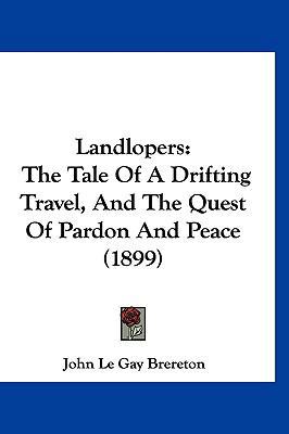 Landlopers: The Tale Of A Drifting Travel, And ... 1120310644 Book Cover