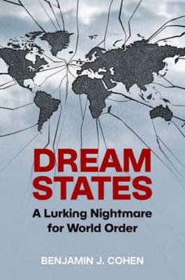 Dream States: A Lurking Nightmare for World Order 0197811647 Book Cover