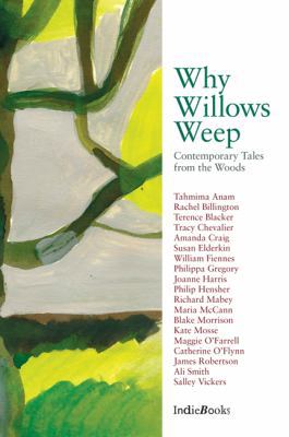 Why Willows Weep: Contemporary Tales from the W...            Book Cover