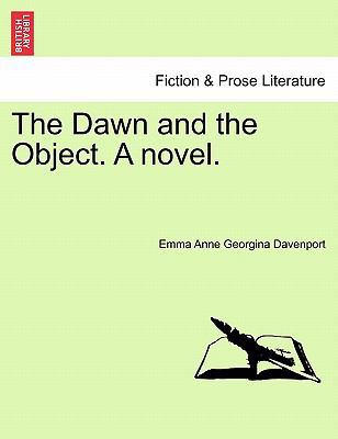 The Dawn and the Object. a Novel. 124138777X Book Cover