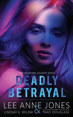 Deadly Betrayal 1523865296 Book Cover