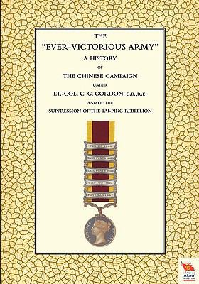 EVER-VICTORIOUS ARMY A History of the Chinese C... 1845747402 Book Cover