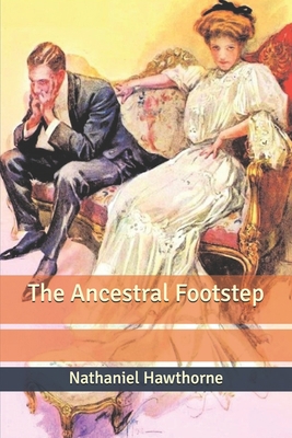 The Ancestral Footstep B084QL2ZTM Book Cover