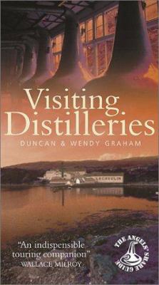 Visiting Distilleries: The Angel's Share Guide 1903238099 Book Cover