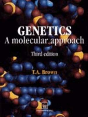 Genetics: A Molecular Approach 0412798700 Book Cover