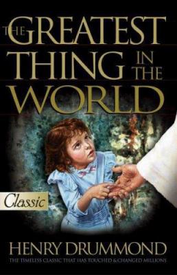 The Greatest Thing in the World 0882707639 Book Cover