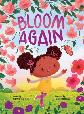 Bloom Again: A Faith-Based Children's Book Abou... B0F9TYBPY7 Book Cover