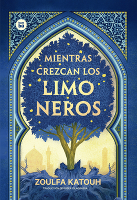 Mientras Crezcan Los Limoneros [Spanish] 8483438054 Book Cover