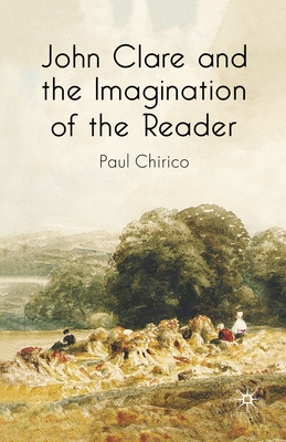 John Clare and the Imagination of the Reader 1349355275 Book Cover