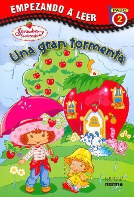 Strawberry Shortcake Una Gran Tormenta (Spanish... [Spanish] 9580483698 Book Cover