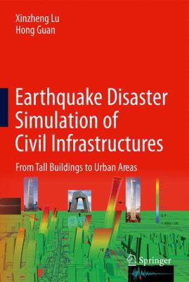 Earthquake Disaster Simulation of Civil Infrast... 9811030863 Book Cover