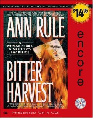 Bitter Harvest: A Woman's Fury, a Mother's Sacr... 0743542363 Book Cover