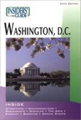 Insiders' Guide to Washington, D.C., 5th (Insid... 0762722614 Book Cover