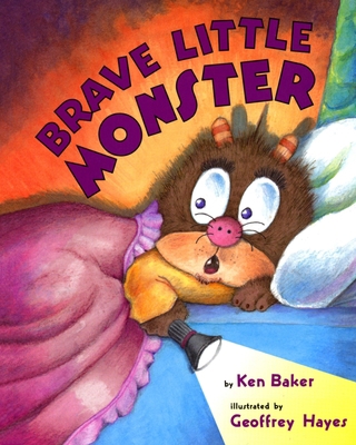 Brave Little Monster 1502524546 Book Cover