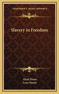 Slavery in Freedom 1168650127 Book Cover