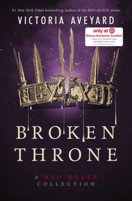 Broken Throne: A Red Queen Collection; Target E... 0062935054 Book Cover
