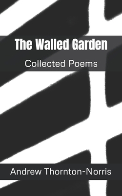 The Walled Garden 107972267X Book Cover
