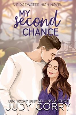 My Second Chance (Ridgewater High Romance) 1957862076 Book Cover