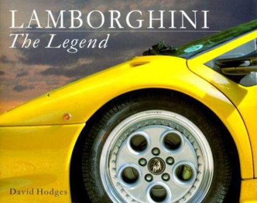 Lamborghini: The Legend 0765108461 Book Cover