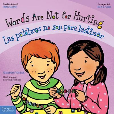 Words Are Not for Hurting / Las Palabras No Son... [Spanish] 157542312X Book Cover