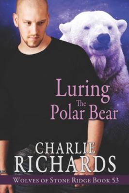 Luring the Polar Bear 1487430965 Book Cover