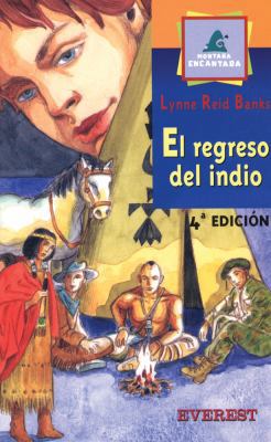 El Regreso del Indio = The Return of the Indian [Spanish] 842413270X Book Cover