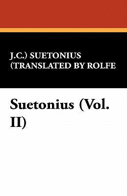 Suetonius (Vol. II) 1434466396 Book Cover
