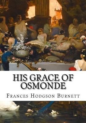 His Grace of Osmonde 1724645293 Book Cover