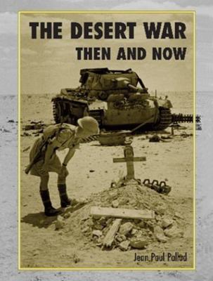 The Desert War: Then and Now 1870067770 Book Cover
