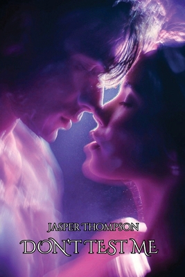 Don't Test Me 455994217X Book Cover