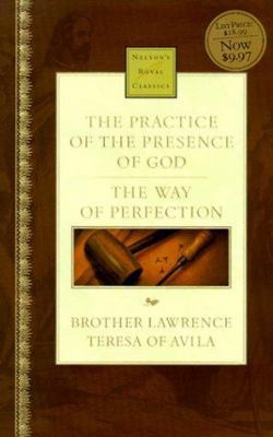 The Practice of the Presence of God/The Way of ... 0785242511 Book Cover