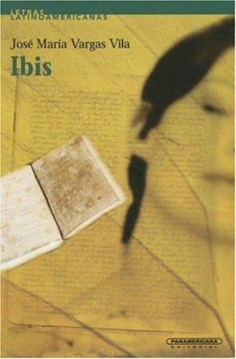 Ibis (Spanish Edition) [Spanish] 9583013404 Book Cover