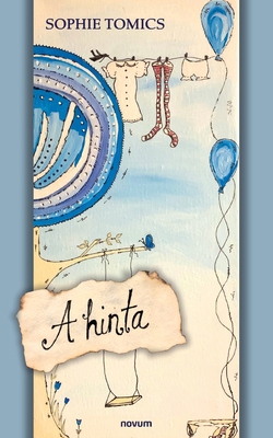 A hinta [Hungarian] 3991464942 Book Cover