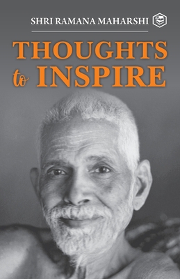 Thoughts to Inspiring: Shri Ramana Maharshi 8119007727 Book Cover