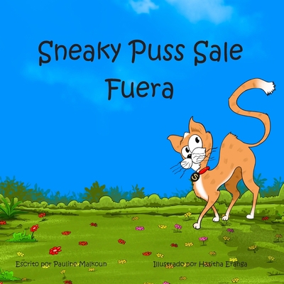 Sneaky Puss Goes Outside (Spanish) [Spanish] 1922641243 Book Cover
