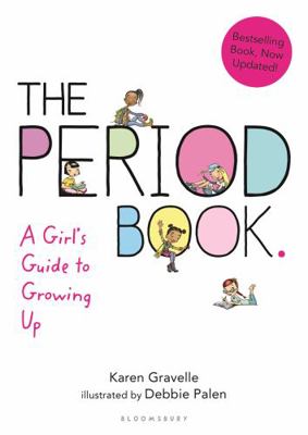 The Period Book: A Girl's Guide to Growing Up 161963662X Book Cover