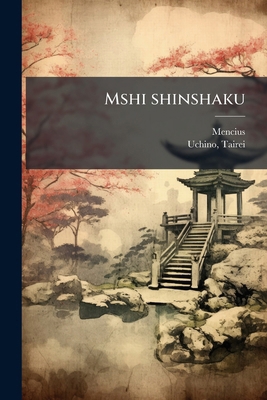 Mshi shinshaku: 1 [Japanese] 1179687566 Book Cover