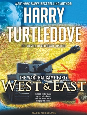 The War That Came Early: West and East 1400115868 Book Cover