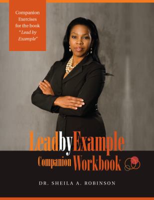 Lead by Example Companion Workbook