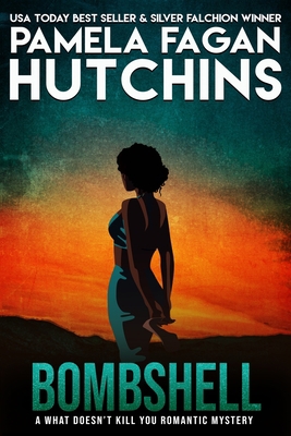 Bombshell (Ava #1): A What Doesn't Kill You Rom... 1939889626 Book Cover
